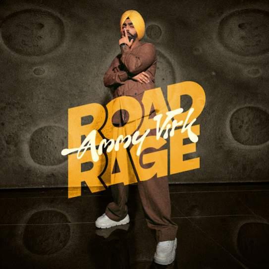 Road Rage Ammy Virk Mp3 Song Download Djjohal